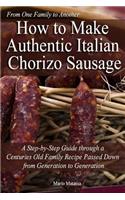 How to Make Authentic Italian Chorizo Sausage