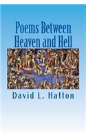 Poems Between Heaven and Hell