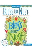 Bless Our Nest Coloring Book: Including Designs for Bible Journaling