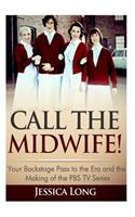 Call The Midwife!