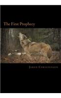 The First Prophecy: Volume 1 (Dighten Chronicles)