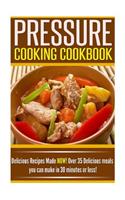 Pressure Cooking Cookbook