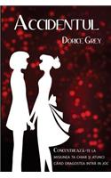 Accidentul: (Romanian)