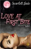 Love at First Bite