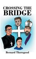 Crossing the Bridge