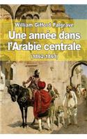Une année dans l'Arabie centrale (1862-1863)