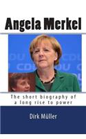 Angela Merkel: The short biography of a long rise to power