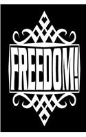 Freedom!