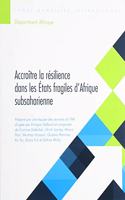 Building Resilience in Sub-Saharan Africa's Fragile States