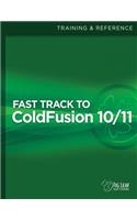 Fast Track to ColdFusion 10/11