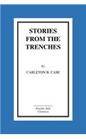 Stories From the Trenches