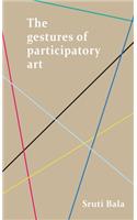 The Gestures of Participatory Art