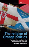 Religion of Orange Politics