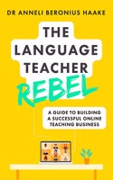 The Language Teacher Rebel