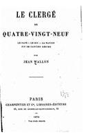 Le clergé de quatre-vingt-neuf, le pape - le roi - la nation - fin de l'ancien régime