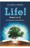 Life! From A-to-Z