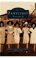 Pawtucket, Volume II