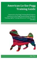 American Lo-Sze Pugg Training Guide American Lo-Sze Pugg Training Book Features