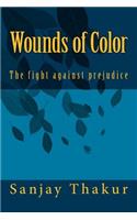 Wounds of Color: The fight against prejudice