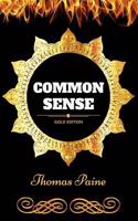 Common Sense: By Thomas Paine - Illustrated
