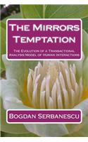 The Mirrors Temptation: The Evolution of a Transactional Analysis Model of Human Interactions(English)