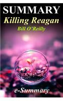 Summary - Killing Reagan