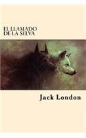 Llamado de la Selva (Spanish Edition)