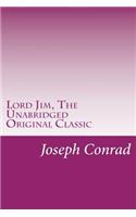 Lord Jim, The Unabridged Original Classic: (RGV Classic)