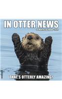 In Otter News 2020 Wall Calendar