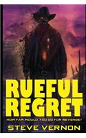 Rueful Regret