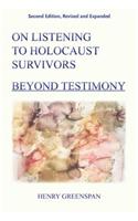 On Listening to Holocaust Survivors