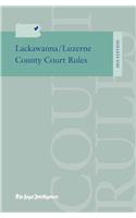 Lackawanna/Luzerne County Court Rules 2015