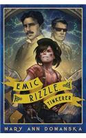 Emic Rizzle, Tinkerer