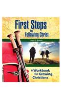 First Steps in Following Christ
