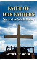 Faith of Our Fathers