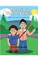 Meeting Uncle Lewis