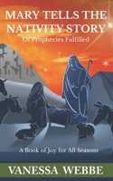 Mary Tells the Nativity Story