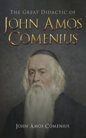 The Great Didactic of John Amos Comenius