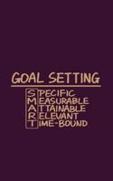 Goal Setting Specific Measurable Attainable Relevant Time Sound: Launch the 7 Steps to Transform your Life with Specific, Measurable & Attainable Mini Goals for Successful Daily Living