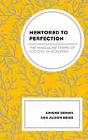 Mentored to Perfection