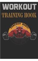 Workout Trainingbook: Efficiently and easily keep track of training sessions in the gym or in your own basement and record successes.