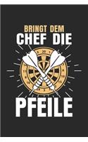 Bringt dem Chef die Pfeile: Notizbuch/Tagebuch/Organizer/120 Karierte Seiten/ 6x9 Zoll