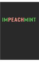 Impeachmint Notebook - Anti-Trump Journal Planner Democrats