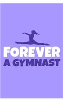 Forever A Gymnast