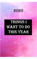 Things I Want to Do This Year
