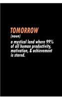Tomorrow definition: Food Journal - Track your Meals - Eat clean and fit - Breakfast Lunch Diner Snacks - Time Items Serving Cals Sugar Protein Fiber Carbs Fat - 110 pag