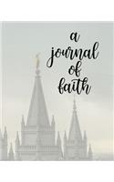 A Journal of Faith: An LDS Salt Lake City Temple Journal