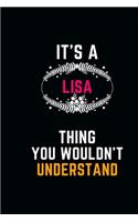 It's a LISA Thing You Wouldn't Understand
