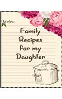 Family Recipes for my Daughter