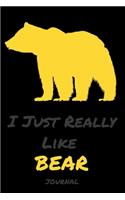 I Just Really Like Bear